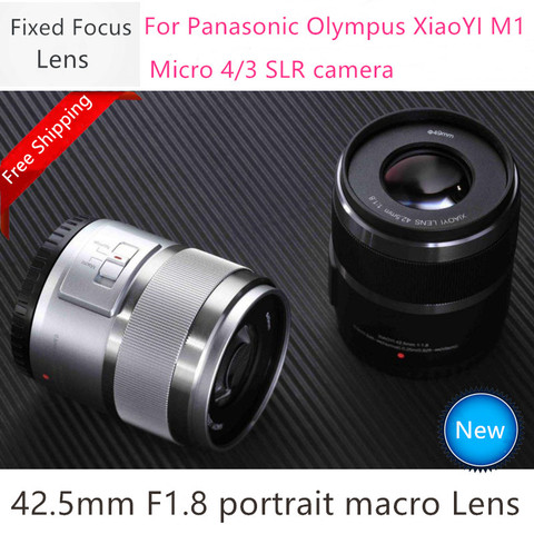 Nuevo 42,5mm F1.8 lente fijo para XiaoYI M1 para Panasonic GF6 GF7 GF8 GF9 GF10 GX85 G85 para Olympus E-PL9 E-M5Mark II E-M10 Mark II ► Foto 1/5