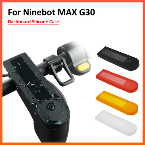 Funda de silicona para Ninebot KickScooter, protector de Panel resistente a la suciedad y al agua para pantalla de salpicadero Max G30 G30D ► Foto 1/6