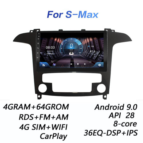 Reproductor multimedia con bluetooth para coche, radio FM con wifi, carplay, DSP, 2 Din, Android 9.0, red 4G, BT, 4GB de RAM + 64GB de ROM, para S-Max, S Max 2007, 2008 ► Foto 1/6