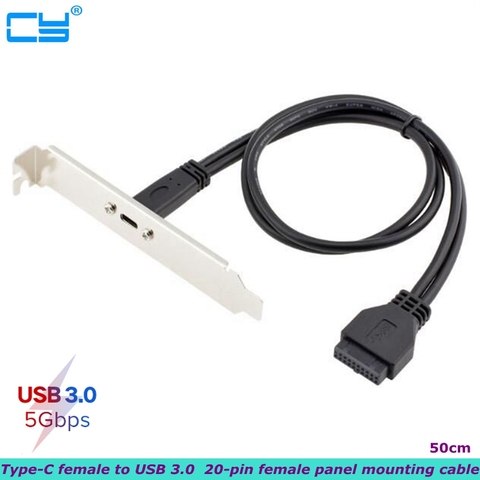 Cable de montaje en Panel con Panel trasero PCI soporte de expansión para PC, placa base USB 0,5 m, tipo C, hembra a USB 3,0, 20 pines ► Foto 1/4