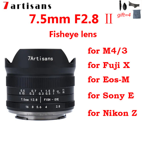 7 artesanos 7 artesanos 7,5mm F2.8 II Cámara lente marco medio para Nikon Z M4/3 Fuji XF X Canon EF-M EOS-M Sony E mount mirrorless ► Foto 1/6