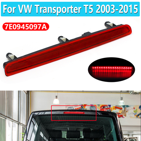 7E0945097A coche LED 3RD tercera luz de freno Auto 12V nivel trasera alta lámpara de parada de montaje para VW transporte T5 2003-2015 ► Foto 1/6