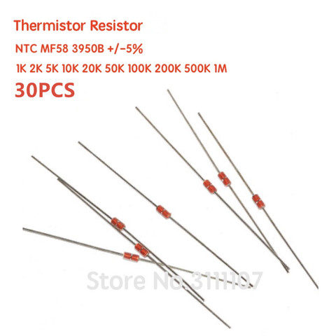 30 Uds resistencia térmica NTC MF58 3950 B 5% 1K 2K 5K 10K 20K 50K 100K 200K 500K 1M Ohm R Sensor termistor MF58B 1/2/3/5/10/K 0HM ► Foto 1/1