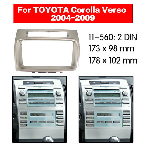 ZW11-560 coche DVD/CD Radio Placa de salpicadero para Radio de adaptador de Kit de ajuste para TOYOTA Corolla Verso 2004, 2005, 2006, 2007, 2008, 2009 ► Foto 1/4