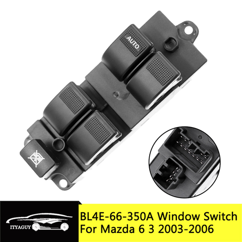 Coche delantera izquierda interruptor para ventana eléctrica interruptor de accionamiento de ventanilla botón para Mazda 3 6 2003-2012 BL4E-66-350 BL4E-66-350A BL4E-66-350AL2 ► Foto 1/6