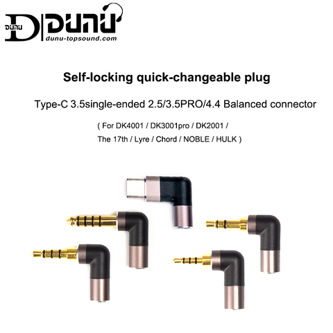 DUNU de auto-bloqueo rápido enchufe intercambiable TYPE-C único de 3,5-2,5/3 5PRO/4,4 conector balanceado para Android USB C ► Foto 1/6