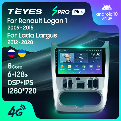 TEYES SPRO Plus para Renault Logan 1 Sandero 2009 - 2015 para Lada Largus Lergus 2012 - 2022 para Dacia Duster 2010 - 2017 auto Radio Multimedia reproductor de Video GPS de navegación Android 10 2din 2 din dvd ► Foto 1/6