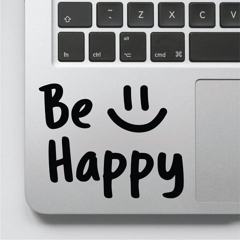 Be Happy-calcomanías de vinilo para Citas positivas, pegatinas de pared para luz para ordenadores portátiles, interruptor de palabras motivacionales, arte, Mural extraíble ► Foto 1/4