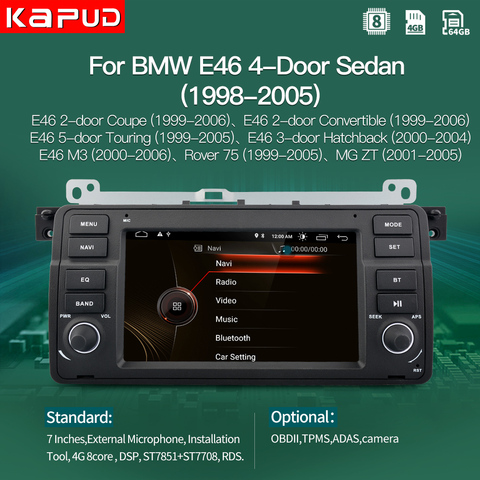 Kapud android 10,0 AutoRadio coche jugador estéreo para BMW Serie 3 E46 Multimedia M3/318/320/325/330/335/1998-2005 navegación GPS ► Foto 1/6