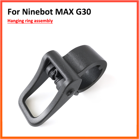 Montaje de anillo colgante Original para patinete eléctrico, piezas de gancho para Ninebot MAX G30 G30D ► Foto 1/6