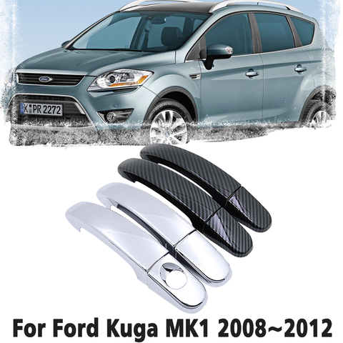 Manija de fibra de carbono negra para coche, cubierta de manijas de puerta cromadas para Ford Kuga MK1 2008 2009 2010 2011 2012, accesorios para coche, tapa ► Foto 1/6