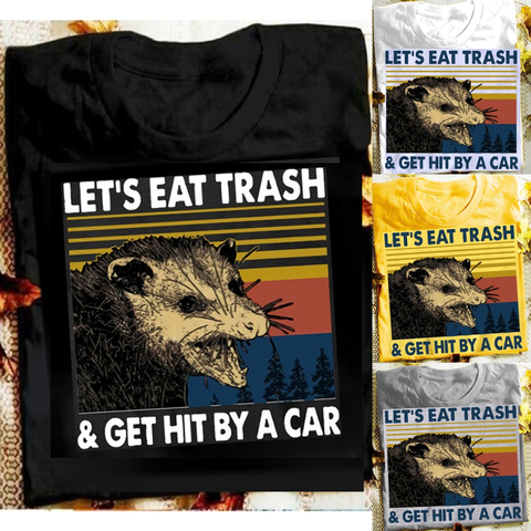 Camiseta deportiva de mapache Let's Eat basura y Get Hit By A Car para hombre y mujer, color negro ► Foto 1/6