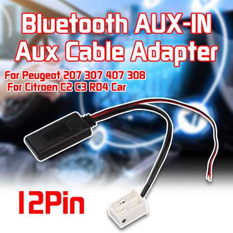 Módulo Bluetooth de 12 pines para coche, adaptador de Cable Aux de Radio Estéreo AUX-IN inalámbrico para Peugeot 207, 307, 407, 308, para Citroen C2, C3, RD4 ► Foto 1/6