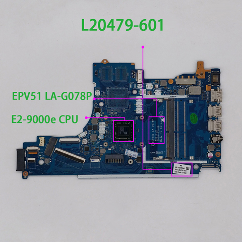 L20479-601 L20479-001 UMA w E2-9000e CPU EPV51 LA-G078P para Laptop HP 15T-DB000 15-DB serie placa base de ordenador portátil placa base ► Foto 1/6