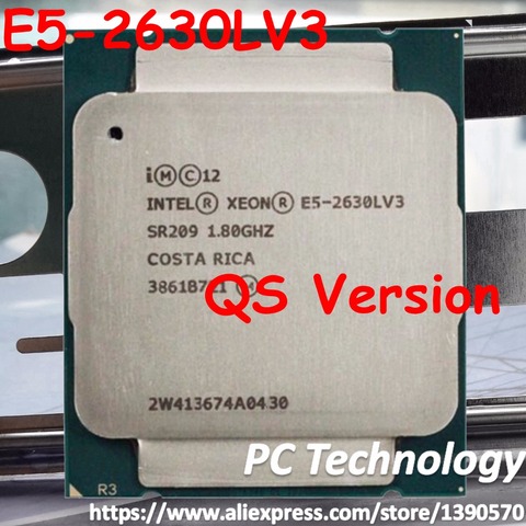 Original Intel Xeon QS versión E5 2630LV3 CPU 8-core 1,80 GHZ 20MB 22nm LGA2011-3 E5 2630L V3 procesador envío gratis E5-2630L V3 ► Foto 1/2