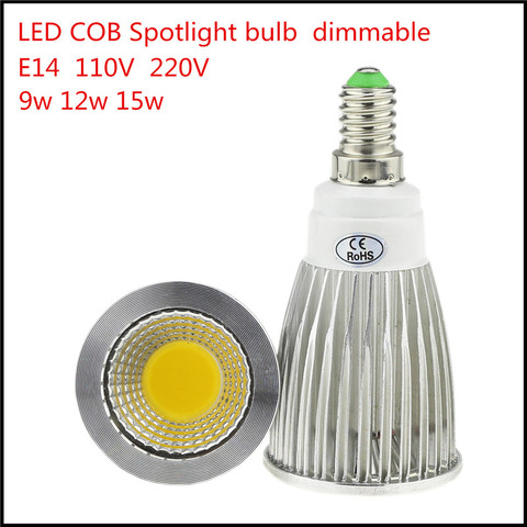 Bombilla de foco LED E14 foco LED COB, luz regulable de 9W, 12W, 15W, AC110V, 220V, Blanco cálido/frío, 1 unidad ► Foto 1/6