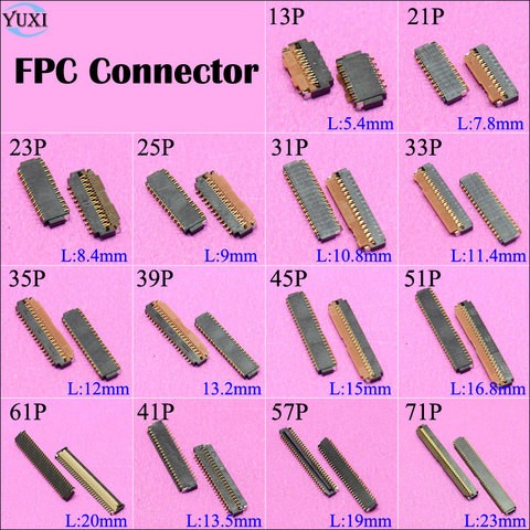 YuXi 2 uds LCD visualización pantalla táctil FPC conector 13 21 23 25 31 33 35 39 45 51 61 41 57 71 Pin placa base ► Foto 1/1