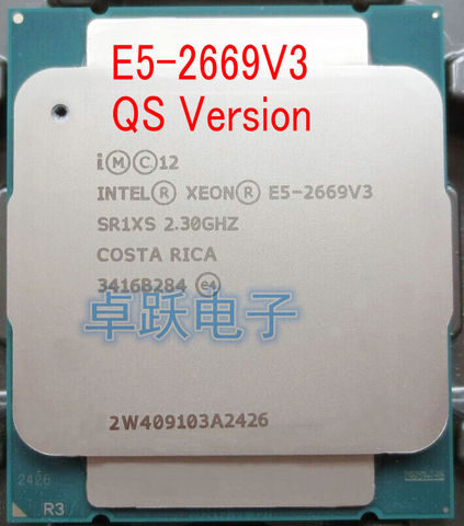 E5 2669V3 Original Intel Xeon QS versión E5-2669 V3 E5 2669 V3 2,30 GHz 30M 12Core 22NM LGA2011-3 120W procesador ► Foto 1/1