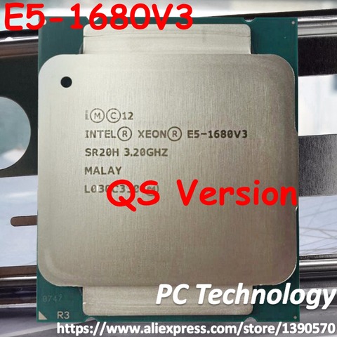 Original Intel Xeon cpu QS versión E5-1680 V3 3,20 GHz 20 m 8 núcleos 22NM LGA2011-3 procesador E5-1680V3 envío libre E5 1680V3 ► Foto 1/3