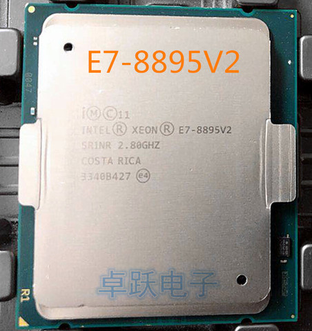 Intel Xeon E7-8895V2 SR1NR LGA2011, procesador de CPU E7-8895 V2 ES 2,80 GHz, 15 núcleos, 37,5 M E7 8895 V2 ► Foto 1/1