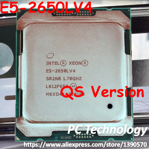 E5-2650LV4 Original Intel Xeon QS versión E5 2650LV4 1,70 GHZ 14-Core 35MB SmartCache E5-2650L V4 FCLGA2011-3 ► Foto 1/2