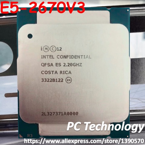 Original Intel Xeon cpu ES la versión e5 v3 QFSA E5-2670V3 2,20 GHZ 30M 12 núcleos 22NM E5 2670V3 LGA2011-3 procesador E5-2670 V3 ► Foto 1/4