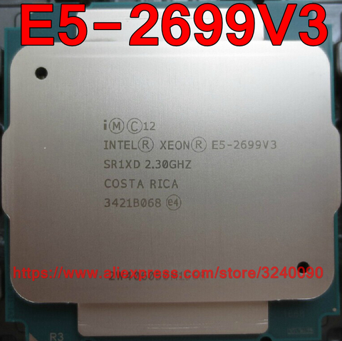 Intel Xeon-CPU E5-2699V3 QS, versión 2,3 GHz, 18 núcleos, 45M, 135W, LGA2011-3, procesador E5-2699 V3, E5, 2699V3, envío gratis, E5, 2699, V3 ► Foto 1/2