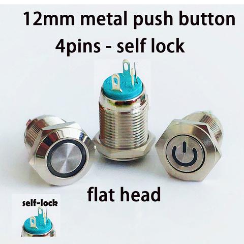 12mm interruptor de botón de Metal Panel agujero de enclavamiento de botón cabeza redonda y plana 4 pines luz LED auto-bloqueo interruptor a prueba de agua ► Foto 1/6