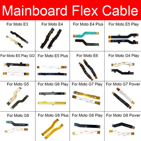 Cable flexible de placa base LCD principal para Motorola Moto E3 E4 E5 E6 G4 G5 G6 G7 G8 Power Play Go Plus ► Foto 1/6