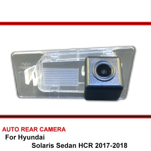 Cámara de respaldo para coche, videocámara HD de visión nocturna CCD, cámara de Vista trasera de estacionamiento para Hyundai Solaris Sedan HCR 2017 18 19 20, NTSC ► Foto 1/6