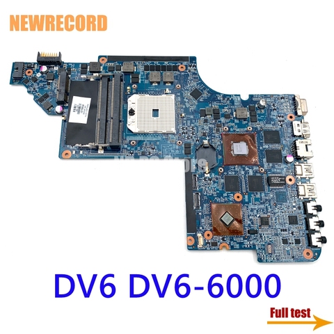 NEWRECORD 665284-001 665281-001 650854-001 para HP Pavilion DV6 DV6-6000 zócalo de la placa base del ordenador portátil FS1 DDR3 HD6750 1GB prueba completa ► Foto 1/6