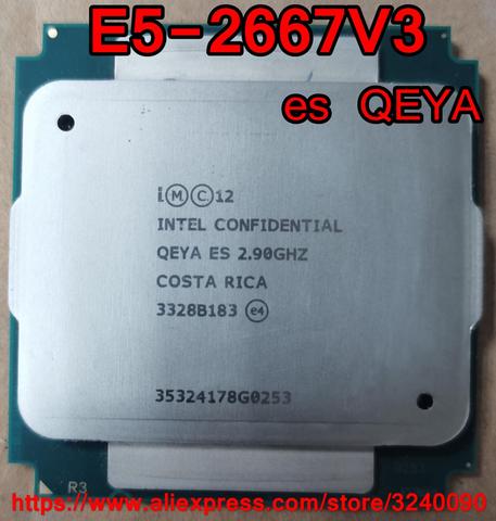 Intel Xeon CPU E5-2667V3 es la versión QEYA 2,9 GHz 8 núcleos de 35M LGA2011-3 E5-2667 V3 procesador E5 2667V3 envío gratis E5 2667 V3 ► Foto 1/2