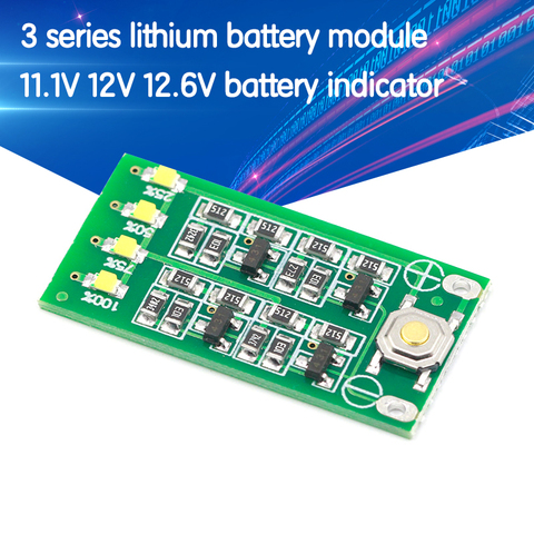 Módulo de indicador de capacidad de batería de litio 3 S 11,1 V 12V 12,6 V Lipo Placa de visualización de nivel de potencia de iones de litio Serie 3 9-26V ► Foto 1/6