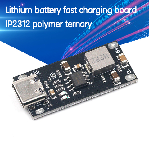 Entrada USB tipo C batería de litio ternaria de polímero 3A de alta corriente Placa de carga rápida IP2312 CC/CV modo 5V a 4,2 V ► Foto 1/6
