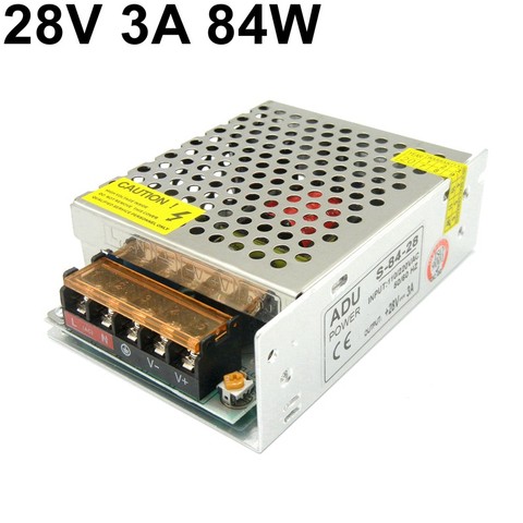 28 V 3A 84W controlador del interruptor de la fuente de alimentación 110V 220V AC a DC 28 voltios SMPS para tira LED CNC 3D impresión control de acceso transformador ► Foto 1/6