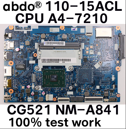 Placa base para ordenador portátil Lenovo ideapad 110-15ACL, CG521 NM-A841 CPU A4-7210 DDR3 100%, prueba de trabajo, Envío Gratis ► Foto 1/5