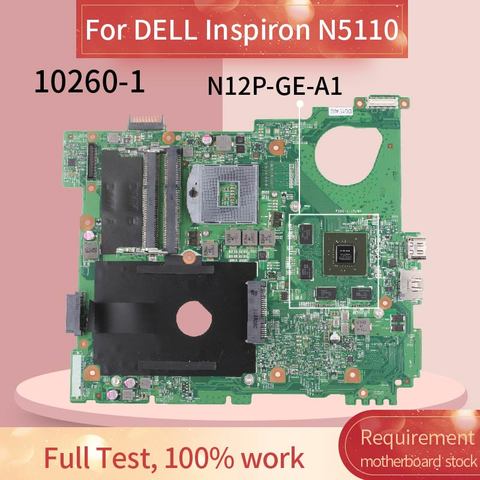 CN-0J2WW8 0J2WW8 portátil placa base para DELL Inspiron 15R N5110 GT525M 1GB HM67 placa madre del cuaderno 10260-1 N12P-GE-A1 DDR3 ► Foto 1/6