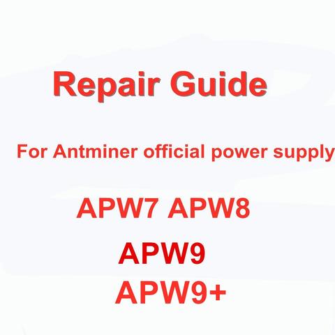 Antminer-fuente de alimentación oficial APW7 APW8 APW9 APW9 + APW12, guía de reparación inglesa ► Foto 1/1