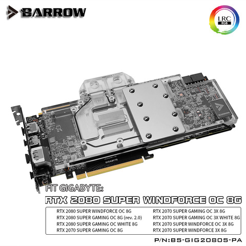 Barrow-bloque de agua GPU para Gigabyte RTX 2080 SUPER Gaming OC, cubierta completa, BS-GIG2080S-PA enfriador GPU ► Foto 1/2