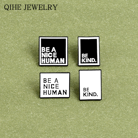 Be A Nice-Pin humano en blanco y negro, pines esmaltados, broches con citas para hombres y mujeres, joyería de moda al por mayor ► Foto 1/6