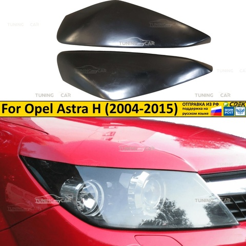 Cubiertas de faros para Opel Astra H 2005-2015, sintonizador externo, molduras exteriores, plástico ABS, estilismo ► Foto 1/6