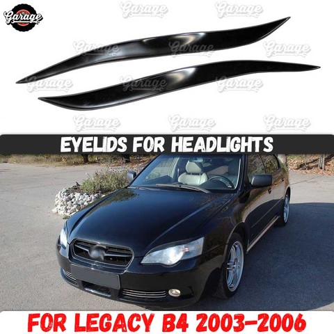 Los párpados para los faros para Subaru legado B4 2003-2006 de plástico ABS de los cilios las cejas cubiertas de molduras Accesorios Estilo de coche ► Foto 1/6