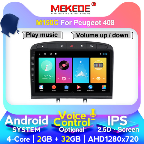 MEKEDE Auto Android pour PEUGEOT 308 408 2010 2011 2012 - 2016 autoradio multimédia lecteur vidéo Navigation GPS DSP IPS 6 + 128G ► Photo 1/6