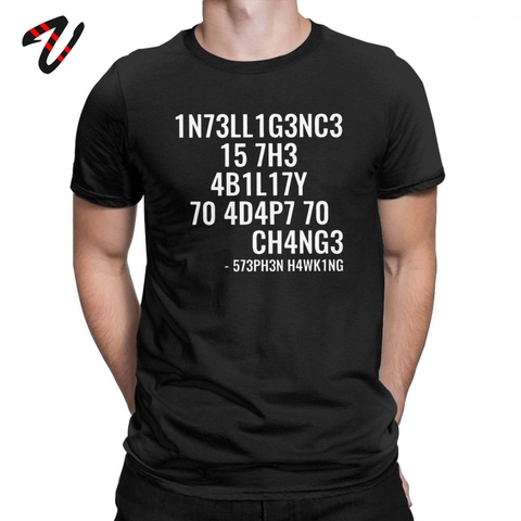 Hommes t-shirts Geek T-shirt Intelligence est la capacité de s'adapter pour changer T-shirt cadeau d'anniversaire hauts T-shirt en coton de luxe ► Photo 1/6