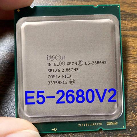 Intel Xeon E5 2680 V2 E5-2680 V2 2.8G e5 2680v2 SR1A6 processeur d'unité centrale 10 Noyau 2.80GHz 25M 115W costume capable X79 carte mère ► Photo 1/2