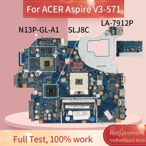 Carte mère pour ordinateur portable ACER Aspire V3-571, processeur LA-7912P SLJ8C N13P-GL-A1 DDR3 ► Photo 1/6