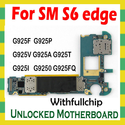 Carte mère d'origine pour Samsung Galaxy S6 edge G925F G925A G925FQ G925I G925P G925T G925V G9250 carte mère déverrouillée carte mère ► Photo 1/1