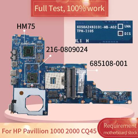 Carte mère pour ordinateur portable HP pavillon 1000 2000, test complet, 685108 fonctionnel, CQ45 216 – 001 SLJ8F 0809024 – 100% ► Photo 1/6