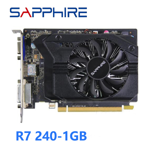 Cartes vidéo saphir d'occasion R7 240 1GB jeu d'ordinateur Radeon R7240 1G pour carte vidéo AMD 64Bit 128bit HDMI VGA ► Photo 1/5