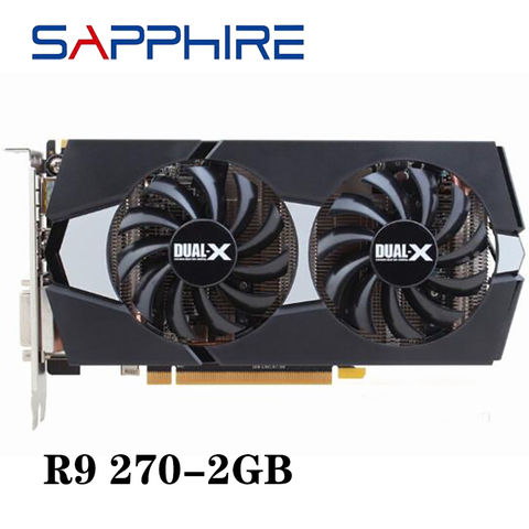 Saphir utilisé R9 270X 2GB cartes vidéo GPU pour AMD Radeon R9270 2GB 256Bit cartes graphiques ordinateur de bureau PC de jeu HDMI DVI ► Photo 1/6